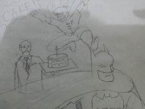 Batman has no time for cake! http://imgur.com/oZfigD6