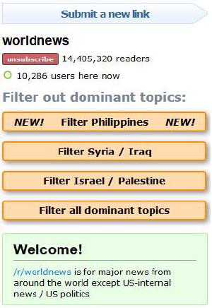 So on r/worldnews on reddit, they have some sidebar buttons to filter out particular topics that tend to dominate the news. Guess what they added recently! #PinoyPride
Also, I should totally post on reddit the next time our Dear Leader says something stupid. At least instead of simply being annoyed at him, I also get to reap some reddit karma.