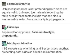 False neutrality is propaganda https://i.imgur.com/KsN6EJe.jpg