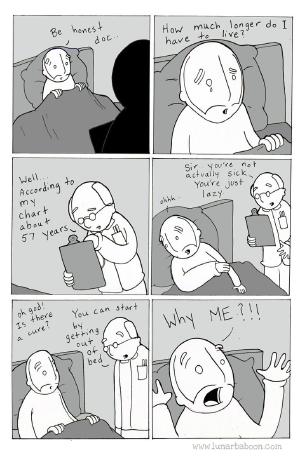 Comic about a chronic condition… http://www.lunarbaboon.com