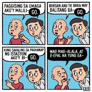 I found it!
Quoted roytang's tweet:   Looking for something I saw here on Twitter yesterday: a four panel tagalog webcomic where a certain notorious local politican kept adding GO to the end of someone else’s speech bubbles. Anyone else remember it?  